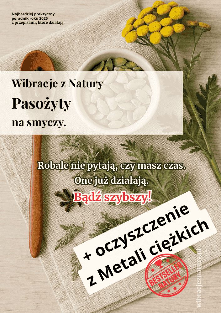 Pasożyty i Metale ciężkie poradnik