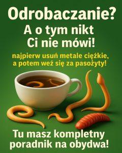 💥 Metale ciężkie, a potem... pasożyty!